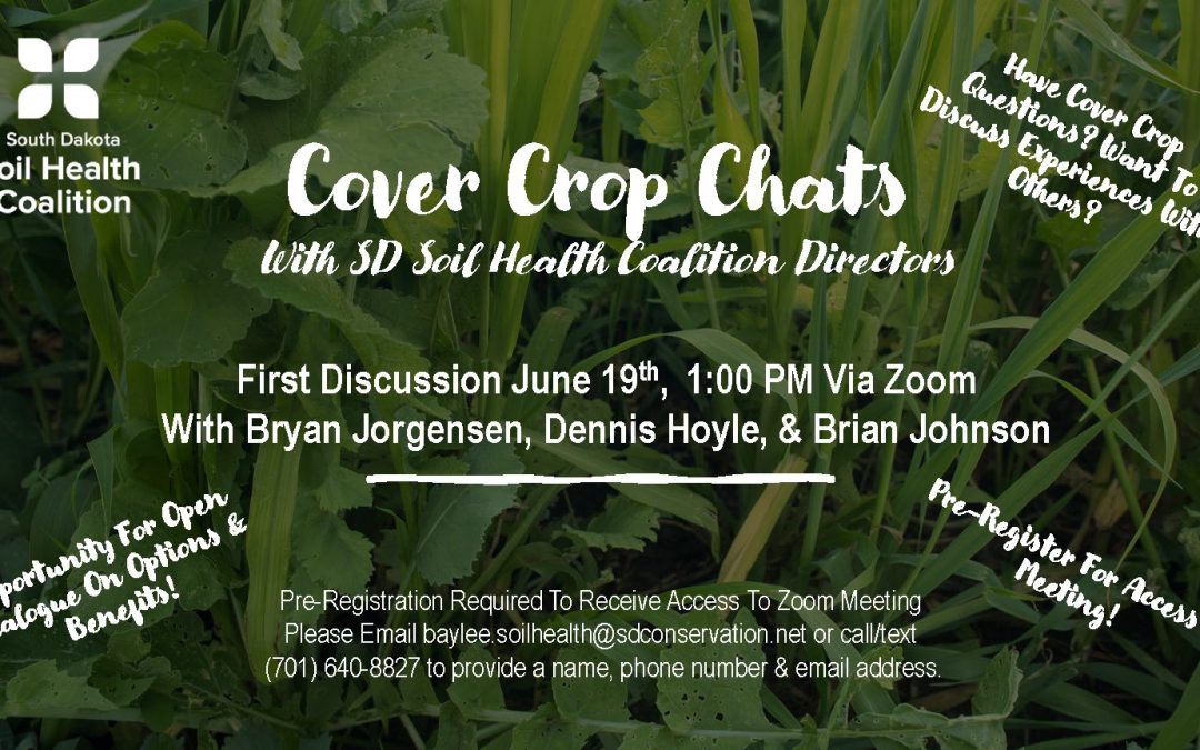 “Cover Crop Chats” With SDSHC Directors 6/19